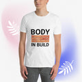 Camiseta Unissex - mangas curtas - Modelo: Body in Build